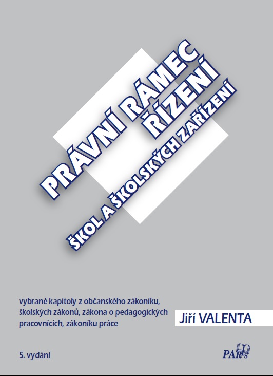 Právní rámec řízení škol a školských zařízení