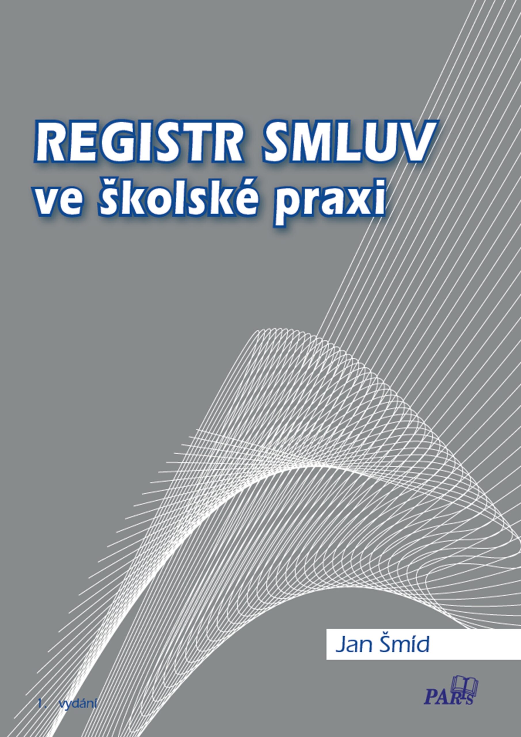 Registr smluv ve školské praxi
